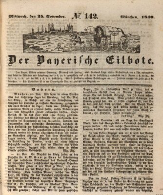 Baierscher Eilbote (Münchener Bote für Stadt und Land) Mittwoch 25. November 1840