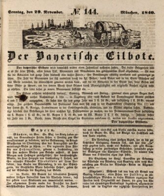 Baierscher Eilbote (Münchener Bote für Stadt und Land) Sonntag 29. November 1840