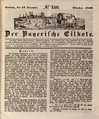 Baierscher Eilbote (Münchener Bote für Stadt und Land) Sonntag 13. Dezember 1840