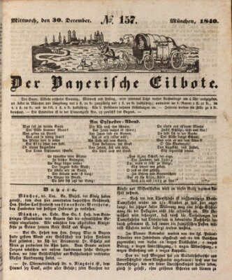 Baierscher Eilbote (Münchener Bote für Stadt und Land) Mittwoch 30. Dezember 1840