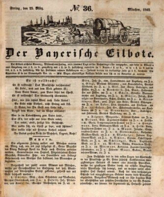 Baierscher Eilbote (Münchener Bote für Stadt und Land) Freitag 25. März 1842