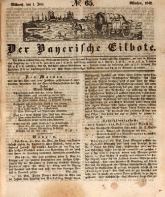 Baierscher Eilbote (Münchener Bote für Stadt und Land) Mittwoch 1. Juni 1842