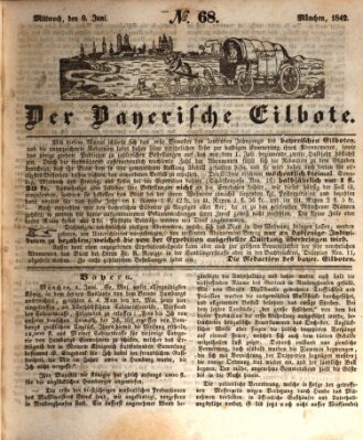 Baierscher Eilbote (Münchener Bote für Stadt und Land) Mittwoch 8. Juni 1842