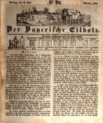 Baierscher Eilbote (Münchener Bote für Stadt und Land) Sonntag 12. Juni 1842