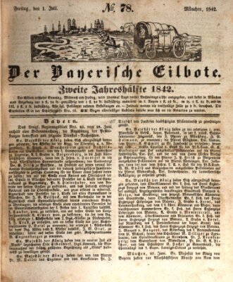 Baierscher Eilbote (Münchener Bote für Stadt und Land) Freitag 1. Juli 1842