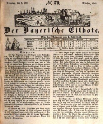 Baierscher Eilbote (Münchener Bote für Stadt und Land) Sonntag 3. Juli 1842