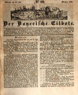 Baierscher Eilbote (Münchener Bote für Stadt und Land) Mittwoch 27. Juli 1842