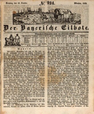 Baierscher Eilbote (Münchener Bote für Stadt und Land) Sonntag 16. Oktober 1842