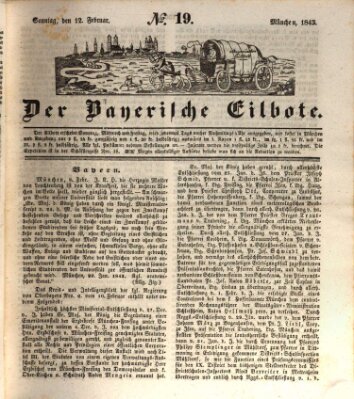 Baierscher Eilbote (Münchener Bote für Stadt und Land) Sonntag 12. Februar 1843