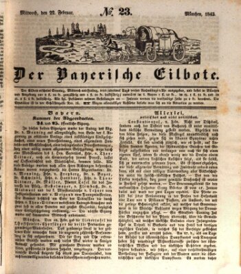 Baierscher Eilbote (Münchener Bote für Stadt und Land) Mittwoch 22. Februar 1843