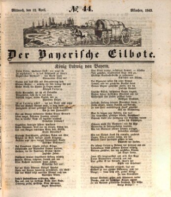 Baierscher Eilbote (Münchener Bote für Stadt und Land) Mittwoch 12. April 1843