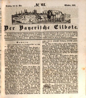 Baierscher Eilbote (Münchener Bote für Stadt und Land) Sonntag 21. Mai 1843