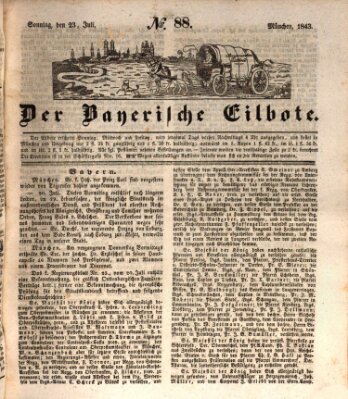 Baierscher Eilbote (Münchener Bote für Stadt und Land) Sonntag 23. Juli 1843