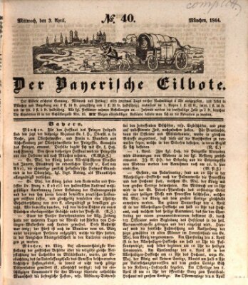 Baierscher Eilbote (Münchener Bote für Stadt und Land) Mittwoch 3. April 1844