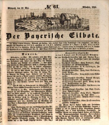 Baierscher Eilbote (Münchener Bote für Stadt und Land) Mittwoch 22. Mai 1844