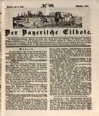 Baierscher Eilbote (Münchener Bote für Stadt und Land) Freitag 5. Juli 1844