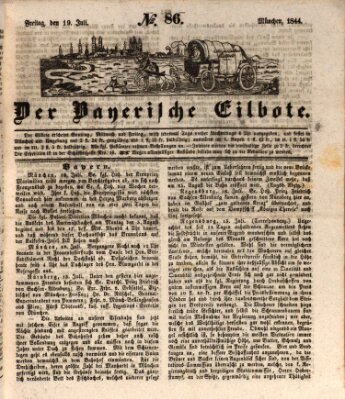 Baierscher Eilbote (Münchener Bote für Stadt und Land) Freitag 19. Juli 1844