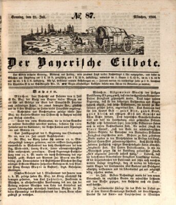 Baierscher Eilbote (Münchener Bote für Stadt und Land) Sonntag 21. Juli 1844