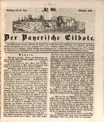 Baierscher Eilbote (Münchener Bote für Stadt und Land) Sonntag 28. Juli 1844