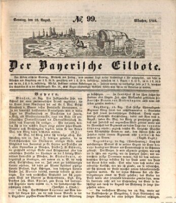 Baierscher Eilbote (Münchener Bote für Stadt und Land) Sonntag 18. August 1844