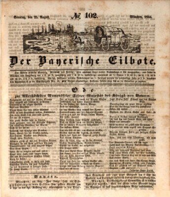 Baierscher Eilbote (Münchener Bote für Stadt und Land) Sonntag 25. August 1844