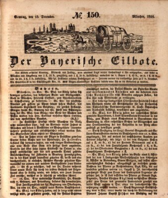 Baierscher Eilbote (Münchener Bote für Stadt und Land) Sonntag 15. Dezember 1844