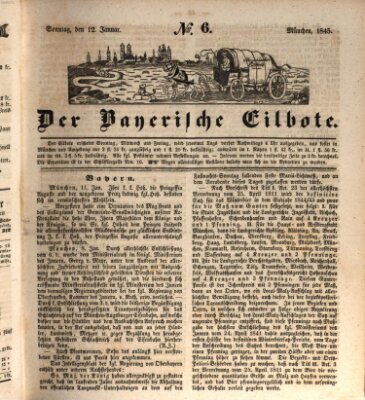 Baierscher Eilbote (Münchener Bote für Stadt und Land) Sonntag 12. Januar 1845