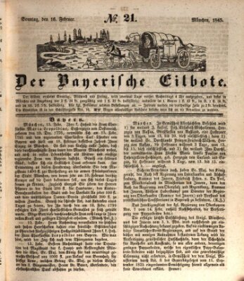 Baierscher Eilbote (Münchener Bote für Stadt und Land) Sonntag 16. Februar 1845