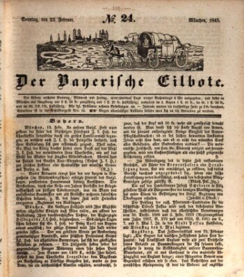 Baierscher Eilbote (Münchener Bote für Stadt und Land) Sonntag 23. Februar 1845