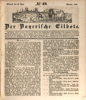 Baierscher Eilbote (Münchener Bote für Stadt und Land) Mittwoch 23. April 1845