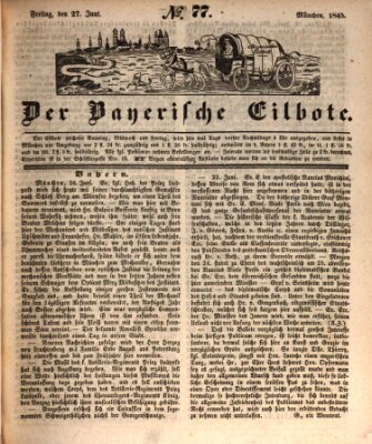 Baierscher Eilbote (Münchener Bote für Stadt und Land) Freitag 27. Juni 1845