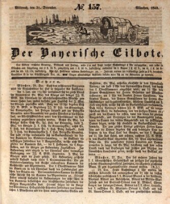 Baierscher Eilbote (Münchener Bote für Stadt und Land) Mittwoch 31. Dezember 1845