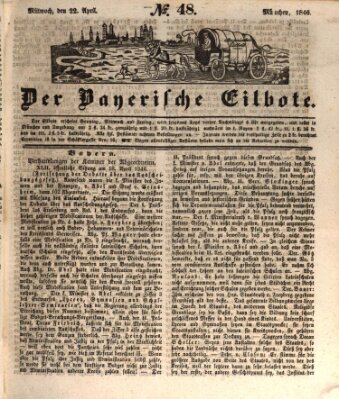 Baierscher Eilbote (Münchener Bote für Stadt und Land) Mittwoch 22. April 1846