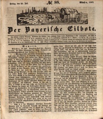 Baierscher Eilbote (Münchener Bote für Stadt und Land) Freitag 24. Juli 1846