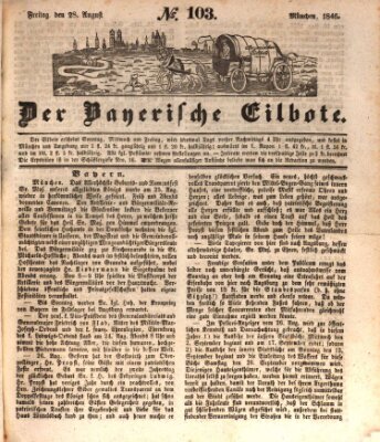 Baierscher Eilbote (Münchener Bote für Stadt und Land) Freitag 28. August 1846