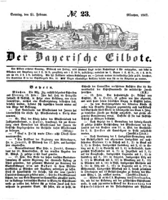 Baierscher Eilbote (Münchener Bote für Stadt und Land) Sonntag 21. Februar 1847