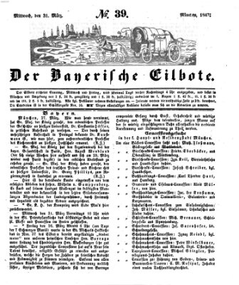 Baierscher Eilbote (Münchener Bote für Stadt und Land) Mittwoch 31. März 1847