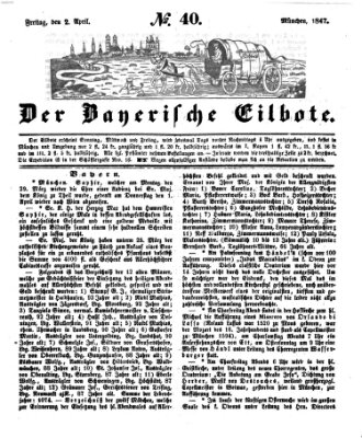 Baierscher Eilbote (Münchener Bote für Stadt und Land) Freitag 2. April 1847