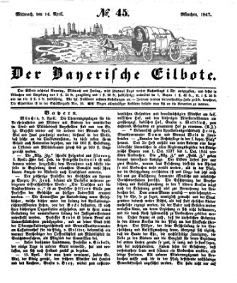 Baierscher Eilbote (Münchener Bote für Stadt und Land) Mittwoch 14. April 1847