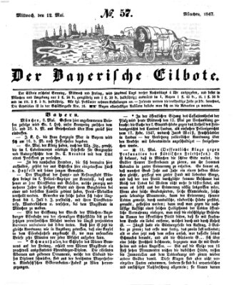 Baierscher Eilbote (Münchener Bote für Stadt und Land) Mittwoch 12. Mai 1847