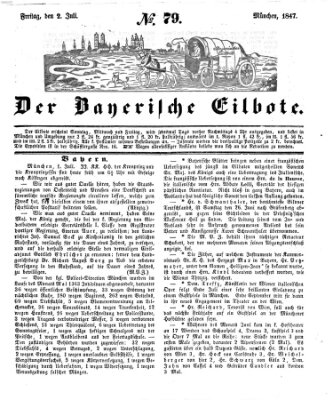 Baierscher Eilbote (Münchener Bote für Stadt und Land) Freitag 2. Juli 1847