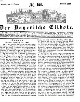 Baierscher Eilbote (Münchener Bote für Stadt und Land) Mittwoch 27. Oktober 1847