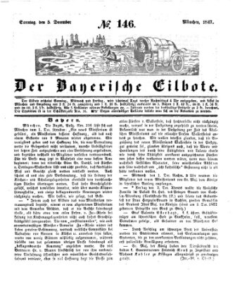 Baierscher Eilbote (Münchener Bote für Stadt und Land) Sonntag 5. Dezember 1847