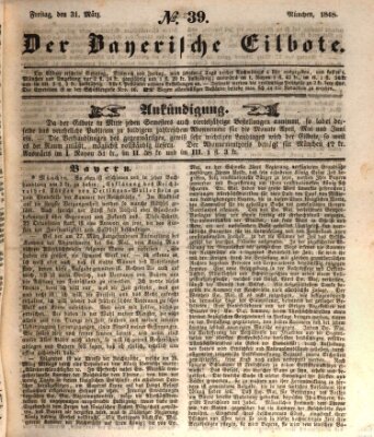 Baierscher Eilbote (Münchener Bote für Stadt und Land) Freitag 31. März 1848