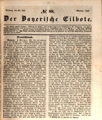 Baierscher Eilbote (Münchener Bote für Stadt und Land) Sonntag 23. Juli 1848