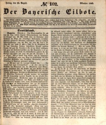 Baierscher Eilbote (Münchener Bote für Stadt und Land) Freitag 25. August 1848