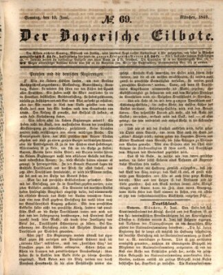 Baierscher Eilbote (Münchener Bote für Stadt und Land) Sonntag 10. Juni 1849