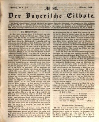 Baierscher Eilbote (Münchener Bote für Stadt und Land) Sonntag 8. Juli 1849