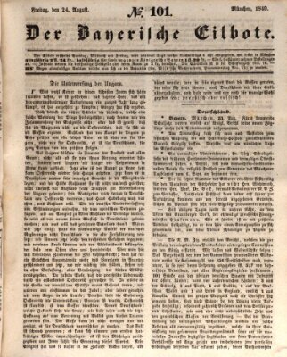 Baierscher Eilbote (Münchener Bote für Stadt und Land) Freitag 24. August 1849