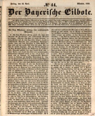 Baierscher Eilbote (Münchener Bote für Stadt und Land) Freitag 12. April 1850